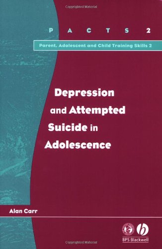 Depression And Attempted Suicide In Adolescents 1st Edition Alan Carr