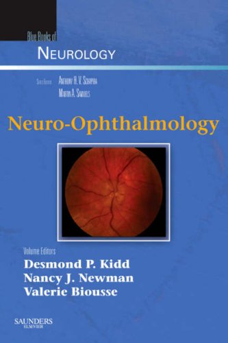Neuroophthalmology 1st Edition Desmond P Kidd Nancy J Newman And Valérie Biousse Eds