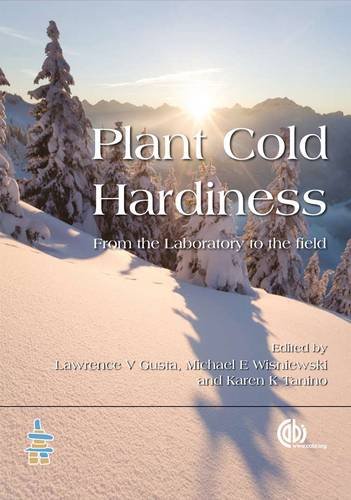 Plant Cold Hardiness Cabi First Lawrence V Gusta Michael E Wisniewski