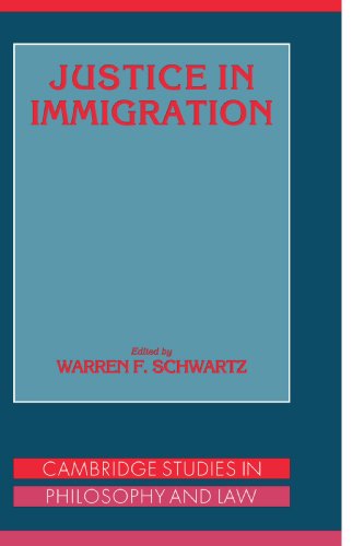 Justice In Immigration 1st Edition Warren F Schwartz