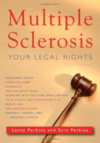 Multiple Sclerosis Your Legal Rights 3rd Edition 3rd Esq Lanny E Perkins