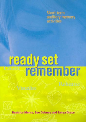 Ready Set Remember Shortterm Auditory Memory Activities Reprint Beatrice Mense