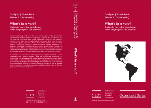 Whats In A Verb Studies In The Verbal Morphology Of The Languages Of The Americas Grazyna J Rowicka