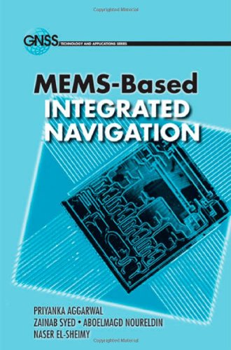 Memsbased Integrated Navigation Priyanka Aggarwal Zainab Syed