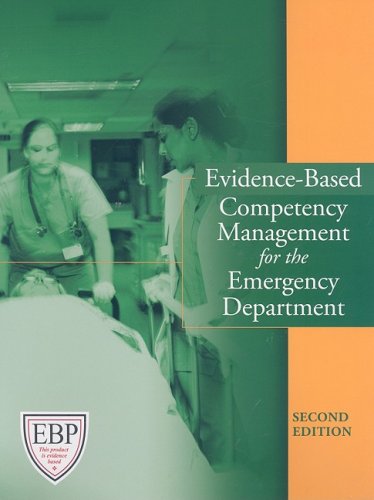 Evidencebased Competency Management For The Emergency Department Second Edition 2 Papcdr Barbara A Brunt