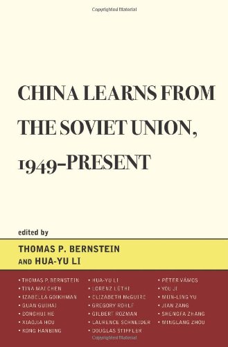 China Learns From The Soviet Union 1949present The Harvard Cold War Studies Thomas P Bernstein