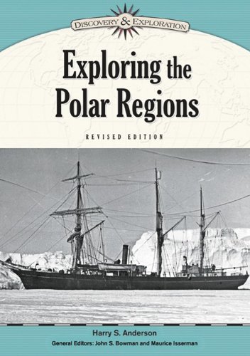 Exploring The Polar Regions Revised Edition Discovery Exploration Revised Harry S Anderson