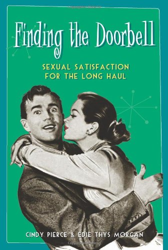 Finding The Doorbell Sexual Satisfaction For The Long Haul Edie Thys Morgan