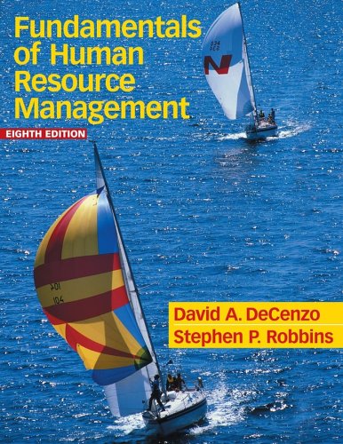 Fundamentals Of Human Resource Management 8th Edition David A Decenzo