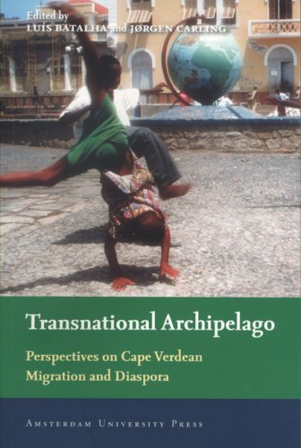 Transnational Archipelago Perspectives On Cape Verdean Migration And Diaspora Luis Batalha