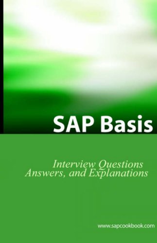 Sap Basis Certification Questions Sap Basis Interview Questions Answers And Explanations Jim Stewart