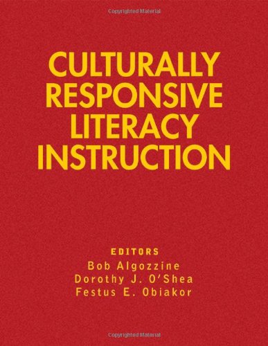 Culturally Responsive Literacy Instruction Robert Bob F Algozzine