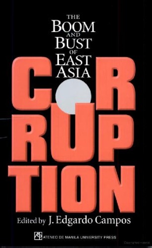 Corruption The Boom And Bust Of East Asia J Edgardo Campos