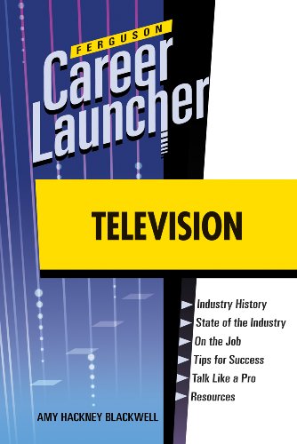 Television Ferguson Career Launcher 1st Edition Amy Hackney Blackwell