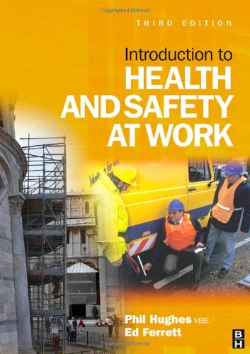 Introduction To Health And Safety At Work Third Edition The Handbook For The Nebosh National General Certificate 3rd Edition Phil Hughes