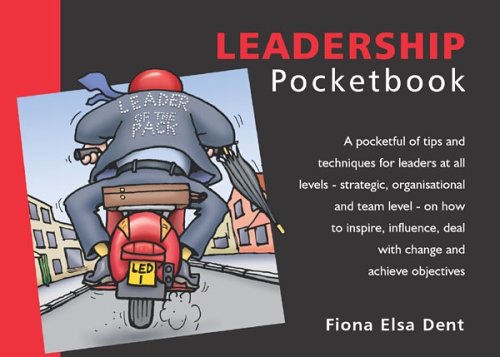 The Leadership Pocketbook Fiona Elsa Dent