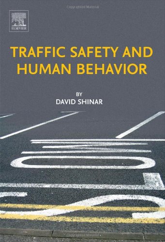Traffic Safety And Human Behavior 1st Edition David Shinar