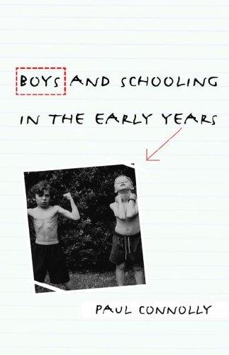 Boys And Schooling In The Early Years 1st Edition Paul Connolly