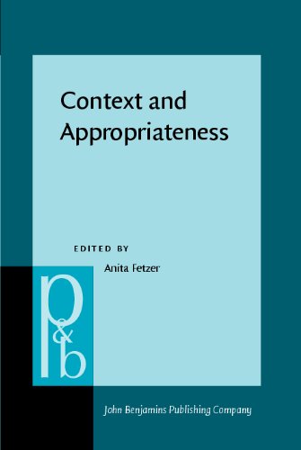Context And Appropriateness Micro Meets Macro 162th Edition Anita Fetzer Ed