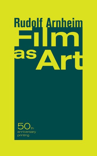 Film As Art 2nd Edition Rudolf Arnheim