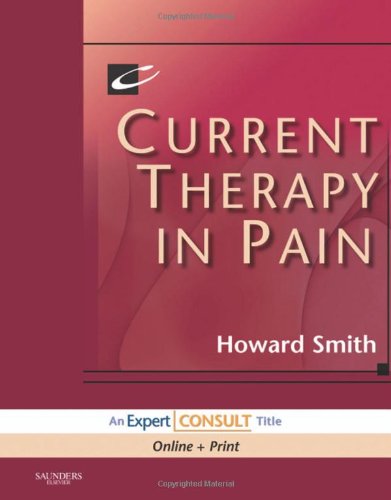 Current Therapy In Pain Expert Consult Online And Print 1 Harpsc Howard S Smith Md