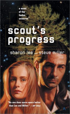 Scouts Progress A Liaden Universe Book Sharon Lee Steve Miller