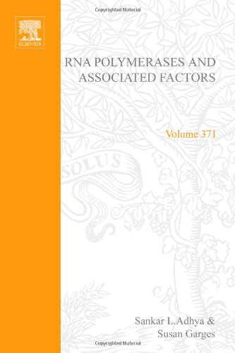 Rna Polymerase And Associated Factors Part D 1st Edition Sankar Adhya Editor