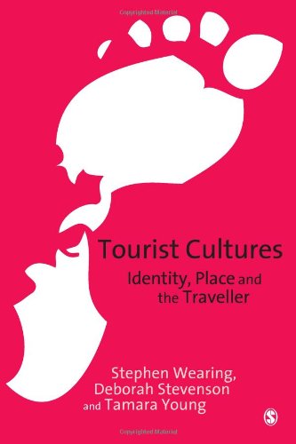 Tourist Cultures Identity Place And The Traveller Stephen Wearing