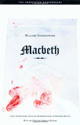The Annotated Shakespeare Macbeth 1st Edition William Shakespeare