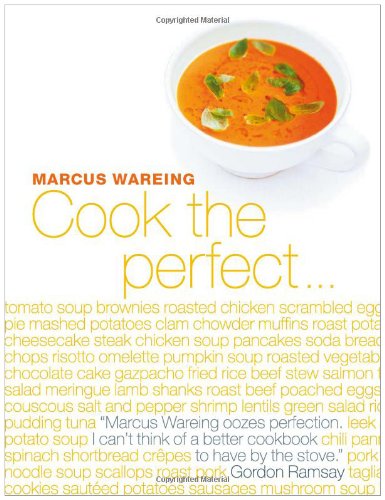 Cook The Perfect 1st Edition Marcus Wareing