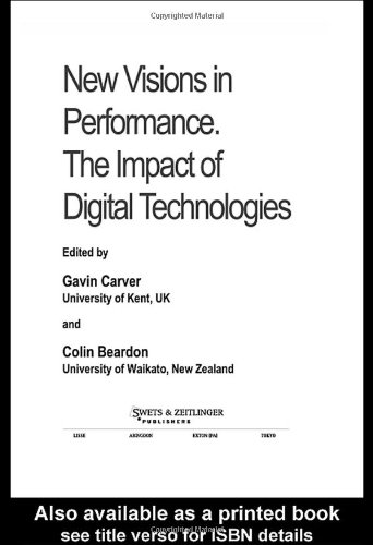 New Visions Performance Innovations In Art And Design 1st Edition Gavin Carver
