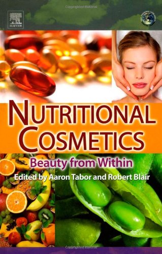 Nutritional Cosmetics Beauty From Within 1st Edition Aaron Tabor
