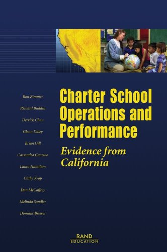 Charter School Operations And Performance Evidence From California 1st Edition Rom Zimmer