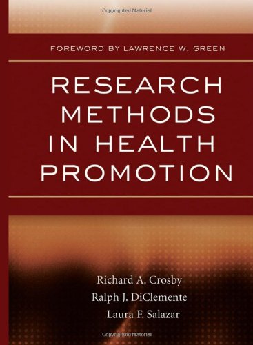Research Methods In Health Promotion 1st Edition Richard A Crosby