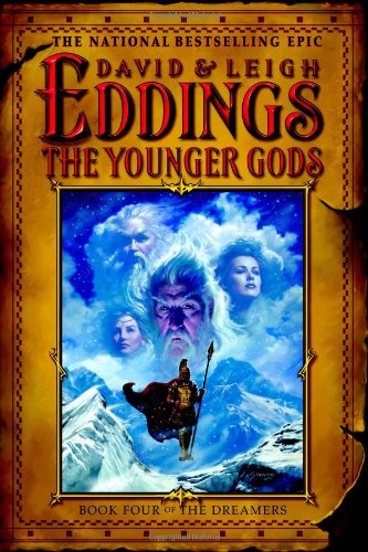 The Younger Gods The Dreamers Book 4 First Edition David Eddings
