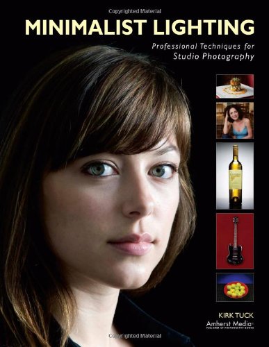 Minimalist Lighting Professional Techniques For Studio Photography 1st Kirk Tuck