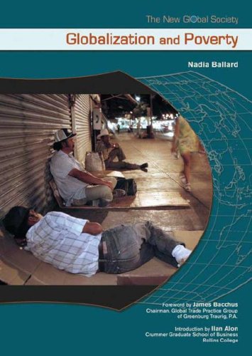 Globalization And Poverty The New Global Society Nadejda Ballard