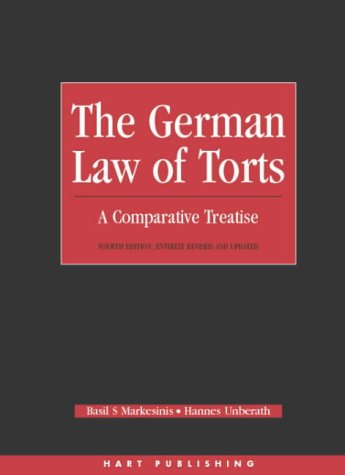 German Law Of Torts A Comparative Treatise 4th Edition B S Markesinis