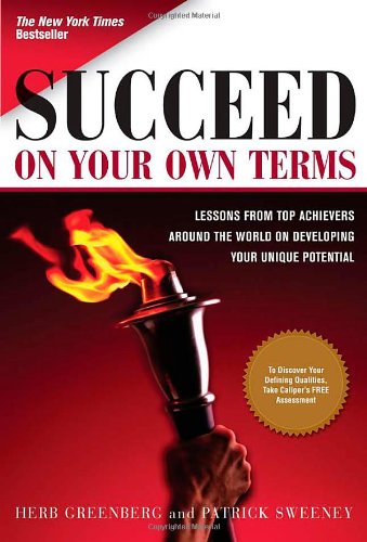 Succeed On Your Own Terms 1st Edition Herb Greenberg Patrick Sweeney