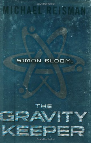 Simon Bloom The Gravity Keeper Michael Reisman