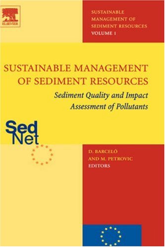 Sediment Quality And Impact Assessment Of Pollutants 1st Edition Damibarcel And Mira Petrovic Eds