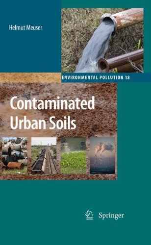 Contaminated Urban Soils 1st Edition Helmut Meuser Auth