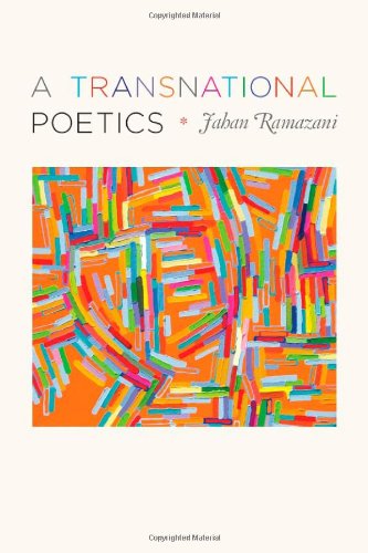 A Transnational Poetics 1st Edition Jahan Ramazani