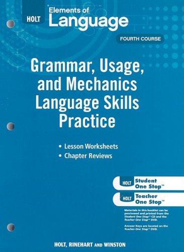 Elements Of Language Grade 10 Grammar Usage And Mechanics Language Skills Practice Holt Elements Of Language Fourth Course Eolang 2009 Judith L Irwin