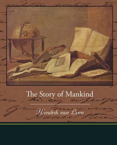 The Story Of Mankind Hendrik Van Loon