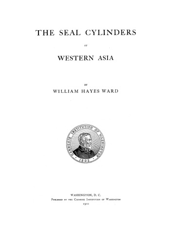 Seal Cylinders Of Western Asia William Hayes Ward