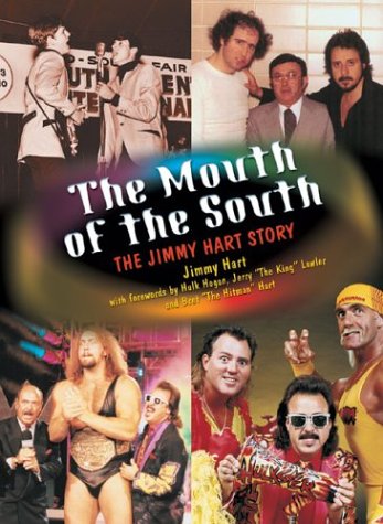 The Mouth Of The South The Jimmy Hart Story Jimmy Hart