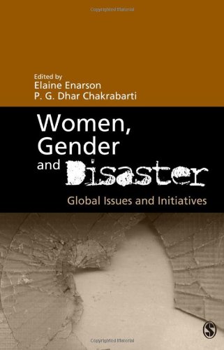 Women Gender And Disaster Global Issues And Initiatives Elaine Enarson