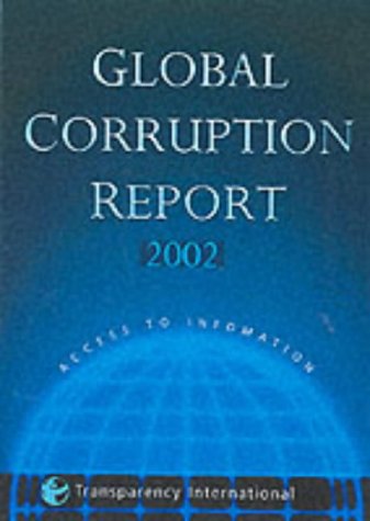 Global Corruption Report 2003 Transparency International 2nd Edition Transparency International