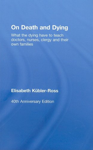 On Death And Dying 40th Anniversary Edition Anniversary E Kublerross